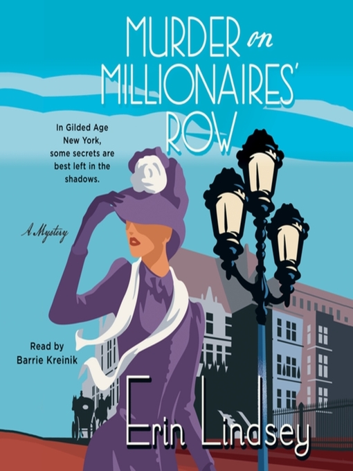 Title details for Murder on Millionaires' Row by Erin Lindsey - Wait list